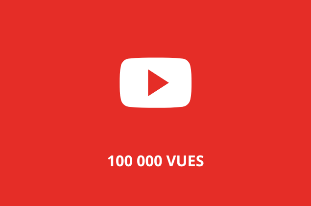100 000 Vues YOUTUBE