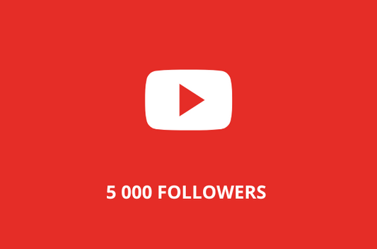5 000 Abonnés YOUTUBE